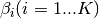 \beta_i (i = 1...K)